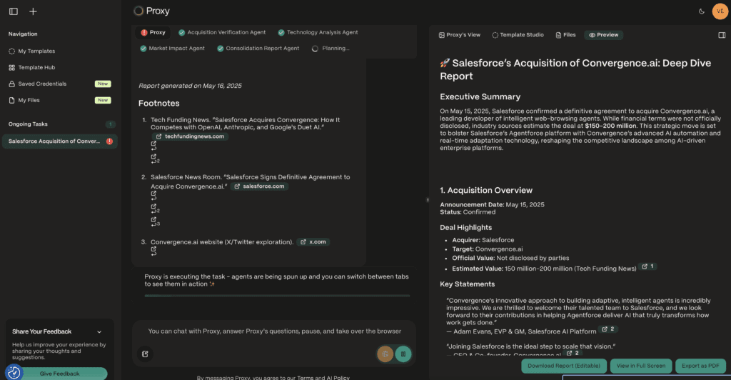 Screenshot of Proxy AI agent interface generating a Salesforce-Convergence.ai acquisition report. The interface displays multiple AI agents working simultaneously on different analysis tasks, with the main panel showing an executive summary stating the estimated $150-200 million deal will enhance Salesforce's Agentforce platform with real-time adaptation technology. The report includes executive quotes from both companies and analysis sections organized in a professional dashboard layout with navigation controls